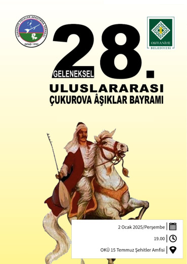 28. Geleneksel Uluslararası Çukurova Aşıklar Bayramı