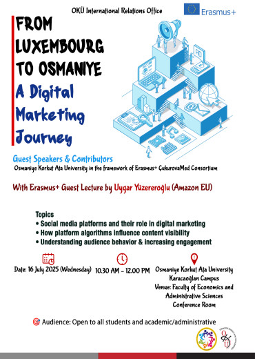 FROM LUXEMBOURG TO OSMANIYE A Digital Marketing Journey