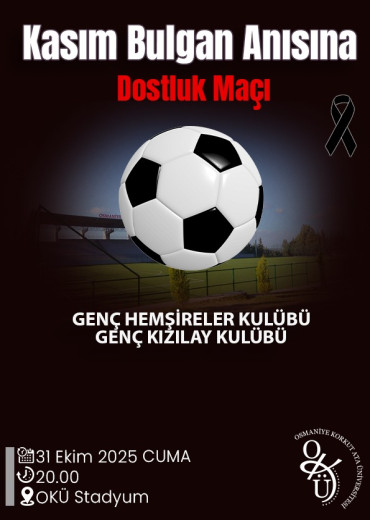 Kasım Bulgan Anısına Dostluk Maçı