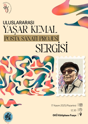 Uluslararası Yaşar Kemal Posta Sanatı Projesi Sergisi
