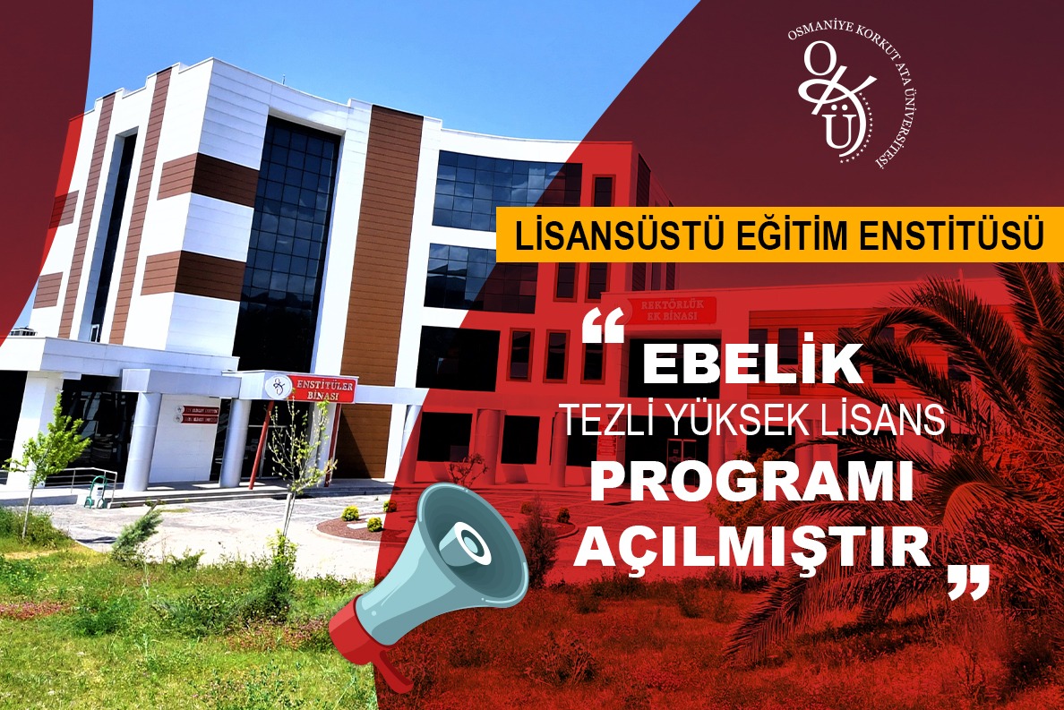 OKÜ'de Sağlık Alanında Yeni Bir Adım: Ebelik Tezli Yüksek Lisans Programı Açılıyor