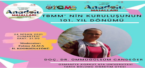 Bölümümüz Öğretim Üyelerinden Doç. Dr. Ümmügülsüm Candeğer TBMM\'nin Kuruluşunun 101. Yıl Dönümü Başlıklı Konuşması