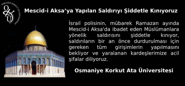 Mescid-i Aksa'ya Yapılan Saldırıyı Şiddetle Kınıyoruz