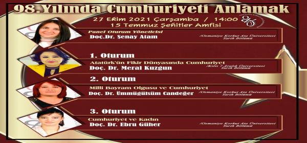 98. Yılında Cumhuriyet\'i Anlamak Paneli