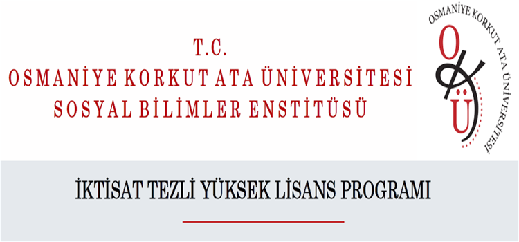 İktisat Tezli Yüksek Lisans Programı Başvuru Takvimi