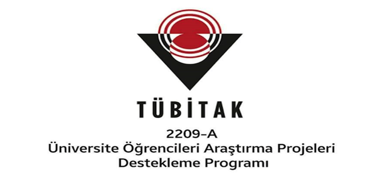 BÖLÜMÜMÜZ ÖĞRENCİLERİNİN 6 ADET TÜBİTAK 2209-A PROJESİ KABUL EDİLDİ