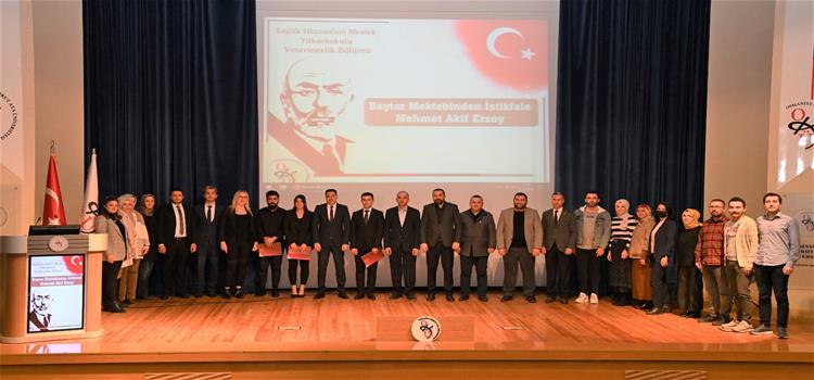 Üniversitemizde “Baytar Mektebinden İstiklale, Mehmet Akif Ersoy” Başlıklı Program Düzenlendi