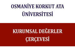 Osmaniye Korkut Ata Üniversitesi Kurumsal Değerlerini Tanımladı